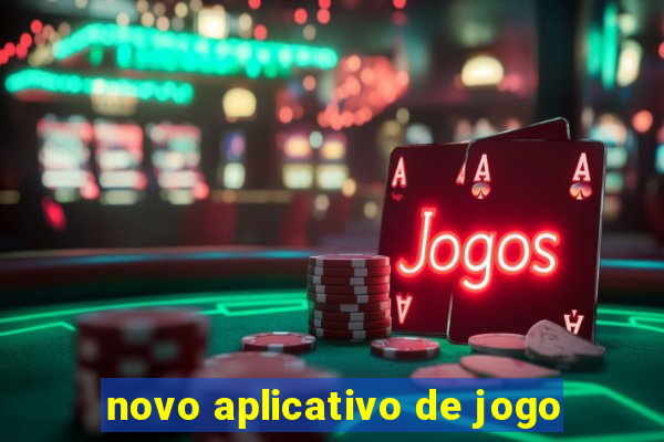 novo aplicativo de jogo